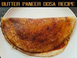 Butter Panneer Dosa